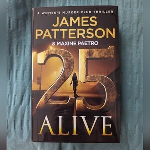 25 Alive: A Women's Murder Club Thriller